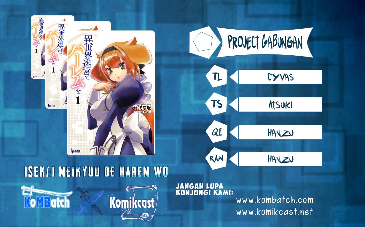 Isekai Meikyuu de Harem wo Chapter 06 Bahasa Indonesia